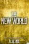 [After the Event 07] • The New World · Book 7 of the After the Event Series